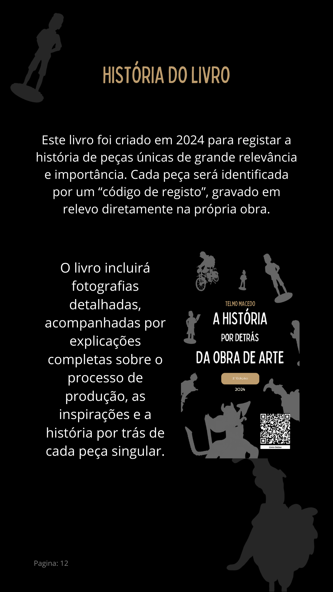 A História por detrás da Obra de Arte- Telmo Macedo