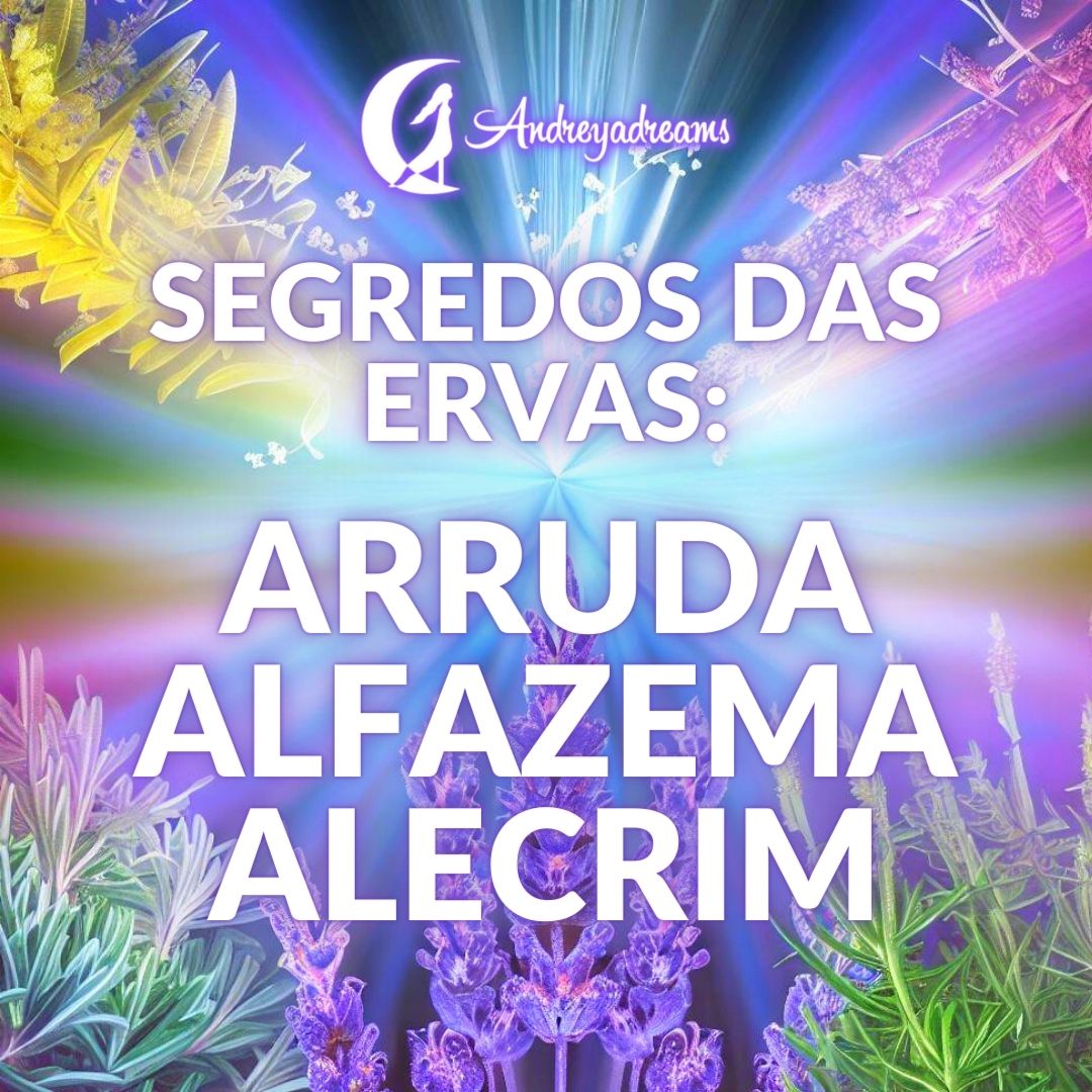 Imagem promocional com texto sobre segredos das ervas e ilustrações de arruda, alfazema e alecrim