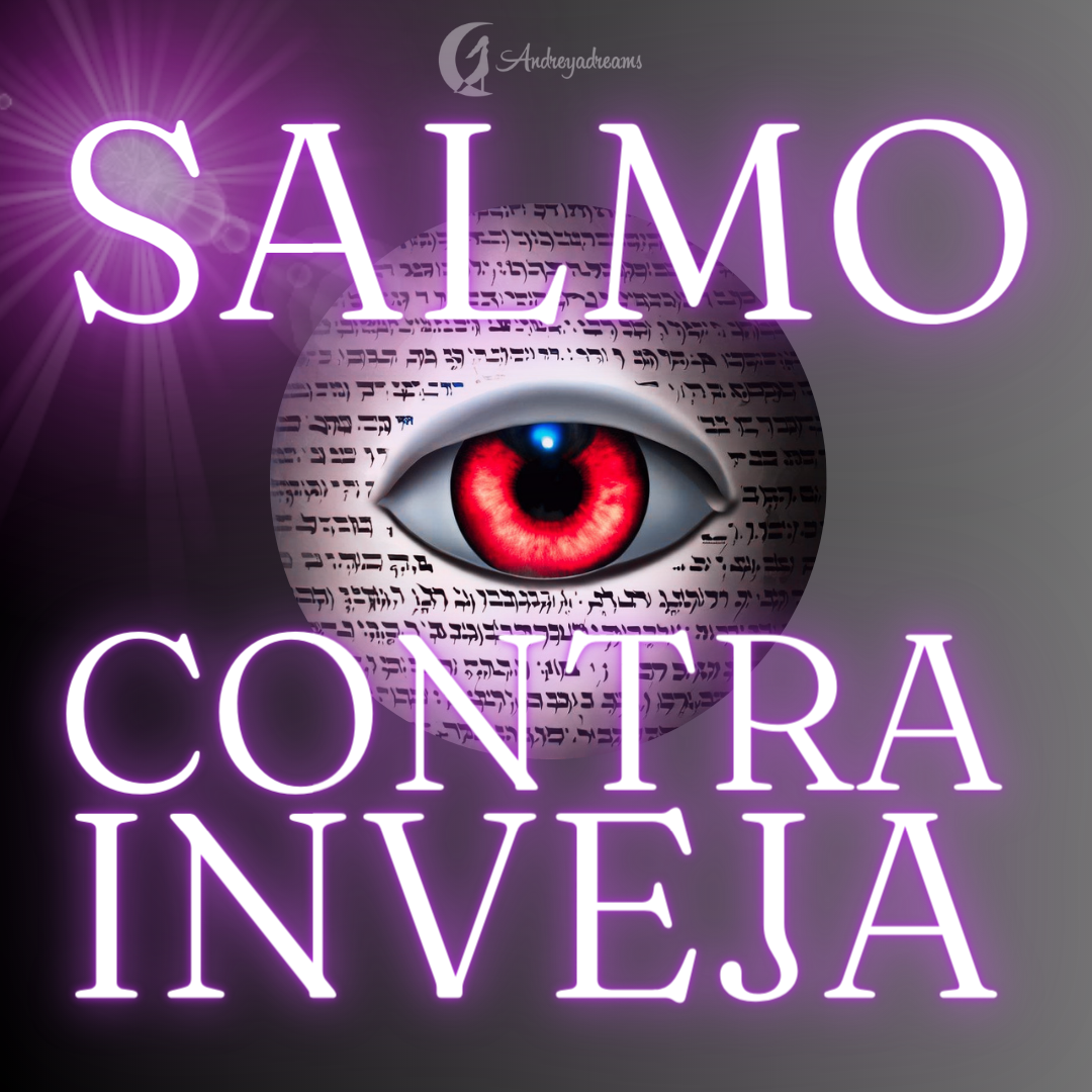 Texto 'SALMO CONTRA INVEJA' com globo contendo olho vermelho e texto em hebraico
