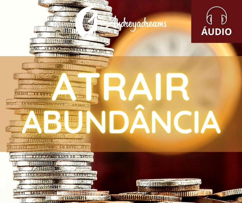 Atrair Abundância Imagem promocional com moedas empilhadas e texto ATRAIR ABUNDÂNCIA