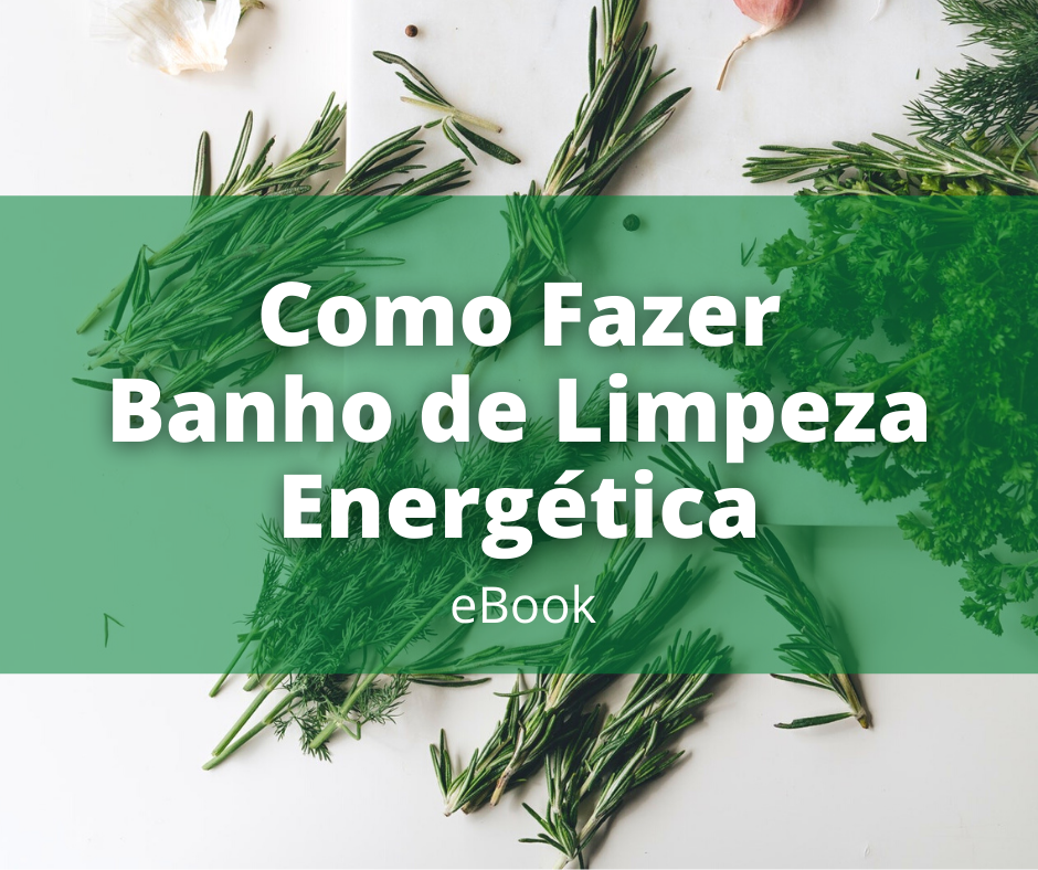 eBook Como Fazer Banho de Limpeza Energética Capa de eBook com ervas e texto sobre banho de limpeza energética
