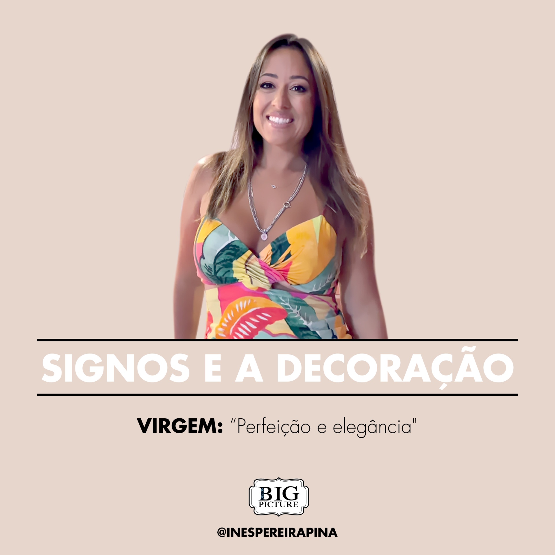 Mulher com vestido floral colorido, texto sobre signos e decoração no fundo bege.