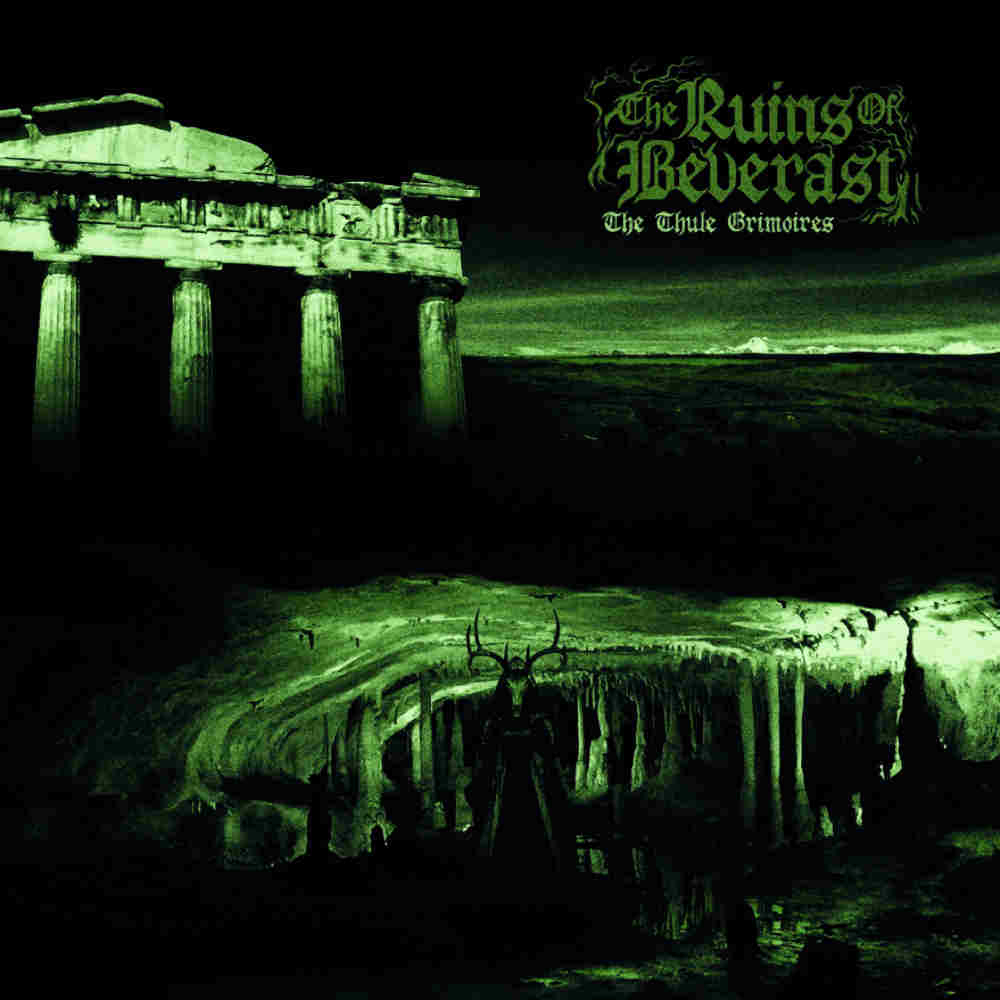 Ruínas antigas com colunas e texto 'The Ruins of Beverast The Thule Grimoires' em verde e preto
