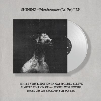 Capa de álbum em vinil branco SHINING Feberdrömmar com imagem em preto e branco e texto descritivo em fundo cinza.