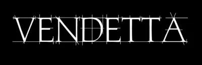 Palavra VENDETTA em letras brancas estilizadas sobre fundo preto com linhas guias.
