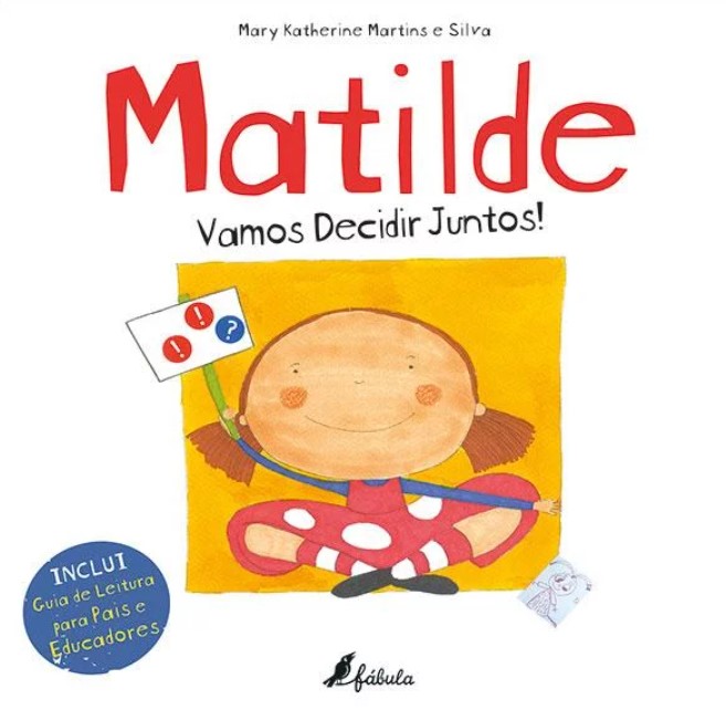 Capa de livro infantil Matilde Vamos Decidir Juntos com ilustração de menina sentada e banner colorido