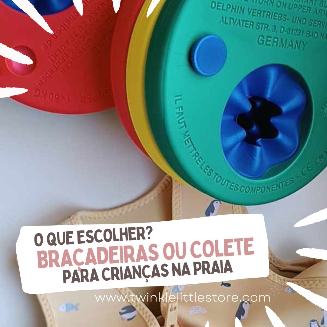 Bracadeiras coloridas para crianças com texto sobre escolha entre bracadeiras ou colete na praia.