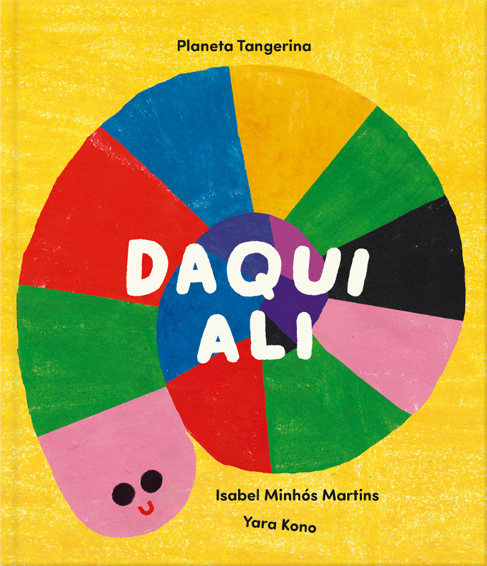 Capa de livro infantil com minhoca colorida e título DAQUI ALI.