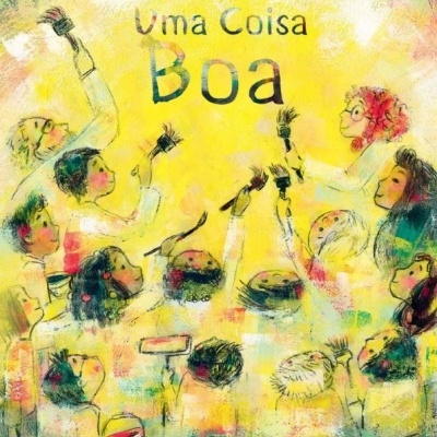 Capa de livro Uma Coisa Boa com ilustrações de pessoas a pintar com pincéis em fundo amarelo