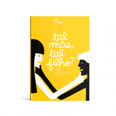 Livro amarelo com ilustração de mãe e filho e texto 'tal mãe, tal filho? LIVRO PARA PREENCHER A DOIS'