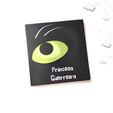 Mini livro com atividade Gosto de Ti / Mini livro Princesa Guerreira Livro Princesa Guerreira com capa preta e olho amarelo