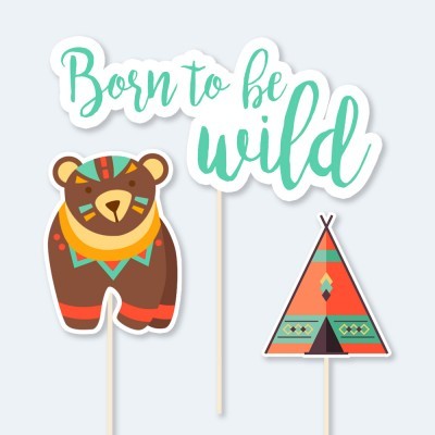 Toppers para bolo com urso, tenda tipi e texto 'Born to be wild'
