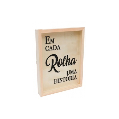 Quadro de madeira com texto 'EM CADA Rolha UMA HISTÓRIA'