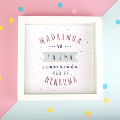 Quadro decorativo com texto para madrinha em moldura branca