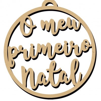 Enfeite de Natal em madeira com frase 'O meu primeiro Natal'
