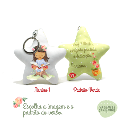 Porta-chaves estrela em tecido com ilustração de menina e porta-chaves estrela verde com texto de agradecimento