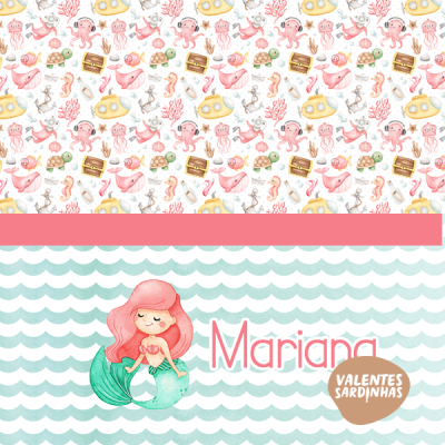 Padrão marinho colorido com sereia e texto Mariana e VALENTES SARDINHAS