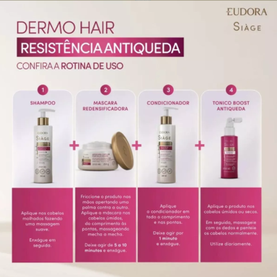Combo&#x20;Si&#x00E0;ge&#x20;Dermo&#x20;Hair&#x20;Resist&#x00EA;ncia&#x20;Antiqueda&#x20;Eudora&#x20;4&#x20;Itens
