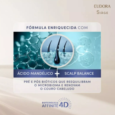 Promoção produto Eudora Siàge fórmula com ácido mandélico e scalp balance para couro cabeludo