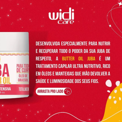 Promoção do tratamento capilar Butter Oil Juba da Widi Care com descrição do produto.