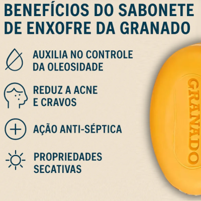 Texto e sabonete amarelo Granado com benefícios listados
