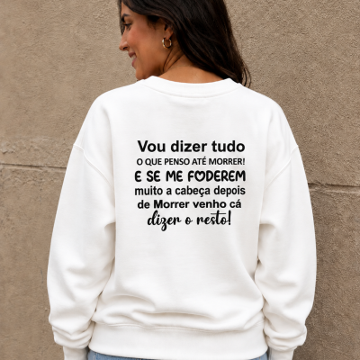 Sweat&#x20;&quot;Vou&#x20;dizer&#x20;tudo&#x20;o&#x20;que&#x20;penso&quot;