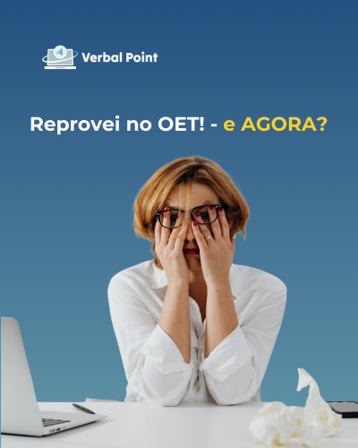 Mulher com óculos e camisa branca sentada numa mesa com portátil e papéis amassados, com texto em fundo azul sobre Reprovei no OET! - e AGORA?