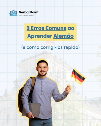 Promoção da Verbal Point Language Academy com homem segurando bandeira da Alemanha e texto sobre erros comuns aprender alemão