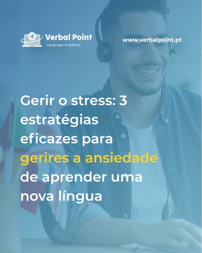 Promoção de academia de línguas Verbal Point com dicas para gerir ansiedade ao aprender idiomas