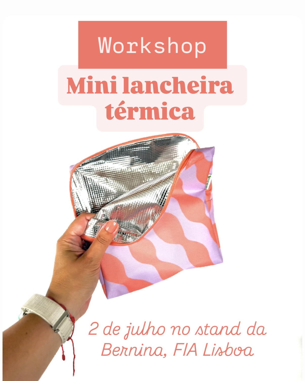 WORKSHOP MINI LANCHEIRA - FIA LISBOA - 2 de Julho de 2026 - 19h WORKSHOP MINI LANCHEIRA - FIA LISBOA - 2 de Julho de 2026 - 19h