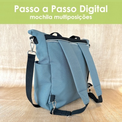 Passo a Passo digital - Mochila multiposições
