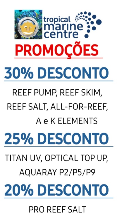 Promoções da Tropical Marine Centre com descontos de 30%, 25% e 20% em produtos para aquários marinhos