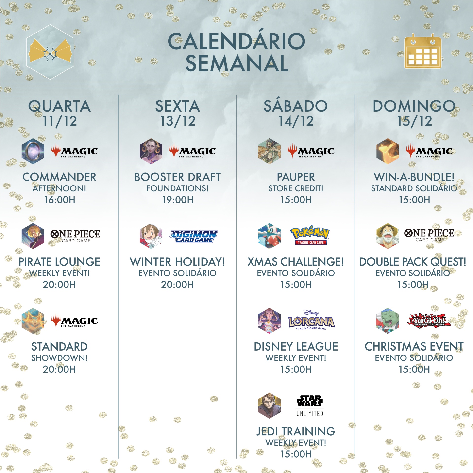 Calendário semanal de eventos de jogos de cartas e jogos diversos em português num fundo cinza claro com flocos de neve dourados.
