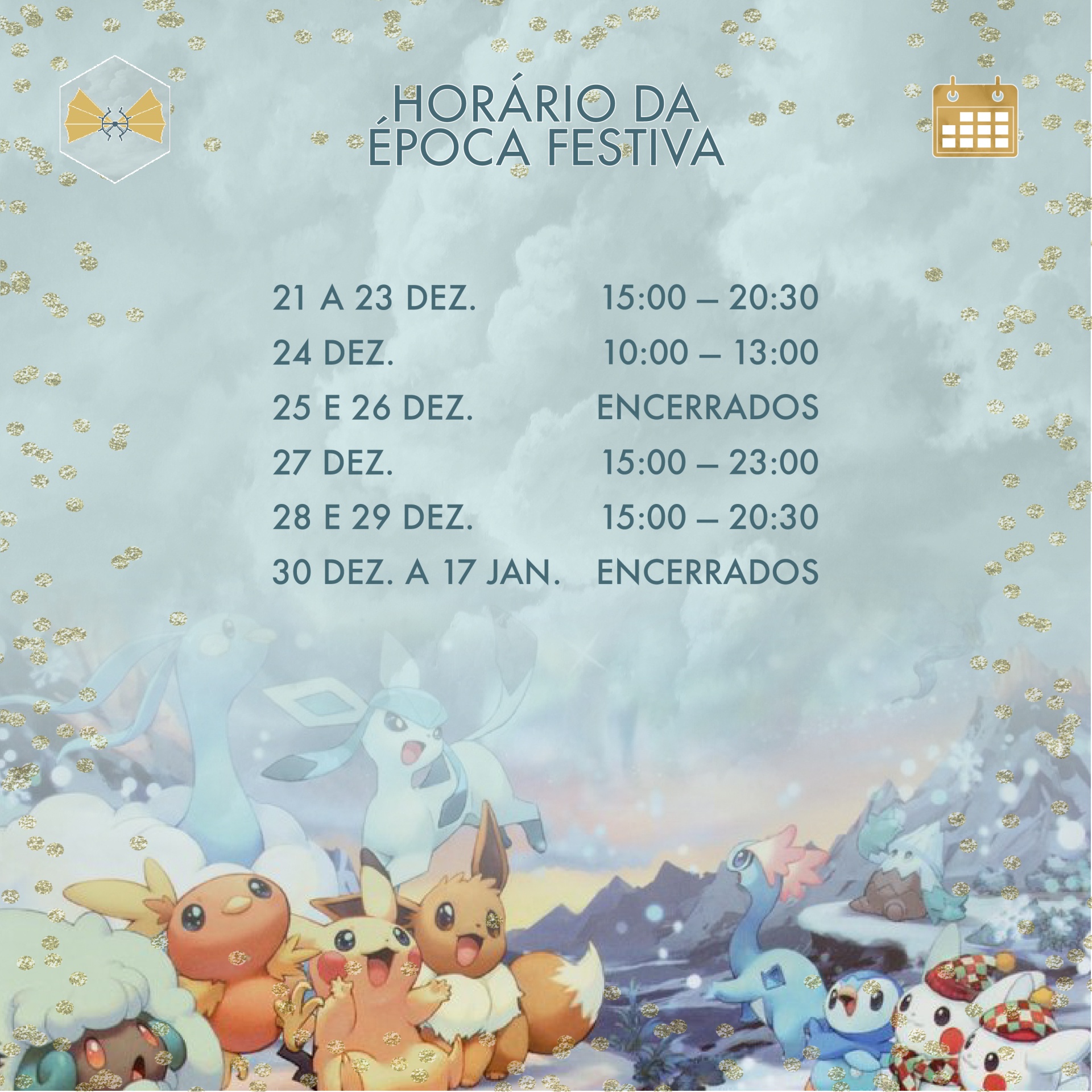 Cartaz com horários da época festiva e personagens de Pokémon em cenário de inverno