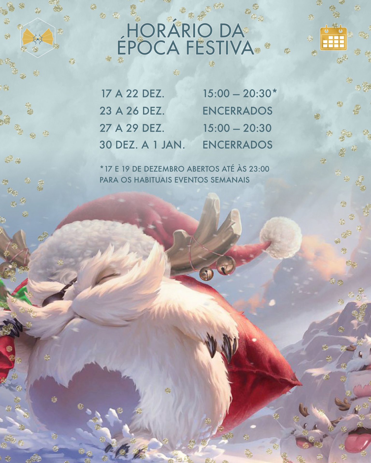 Neste época festiva, vem visitar a Weatherlight e comprar aquelas prendas para os vossos geeks favoritos!🎄 Cartaz de horários festivos com saco de penas e neve em fundo azul