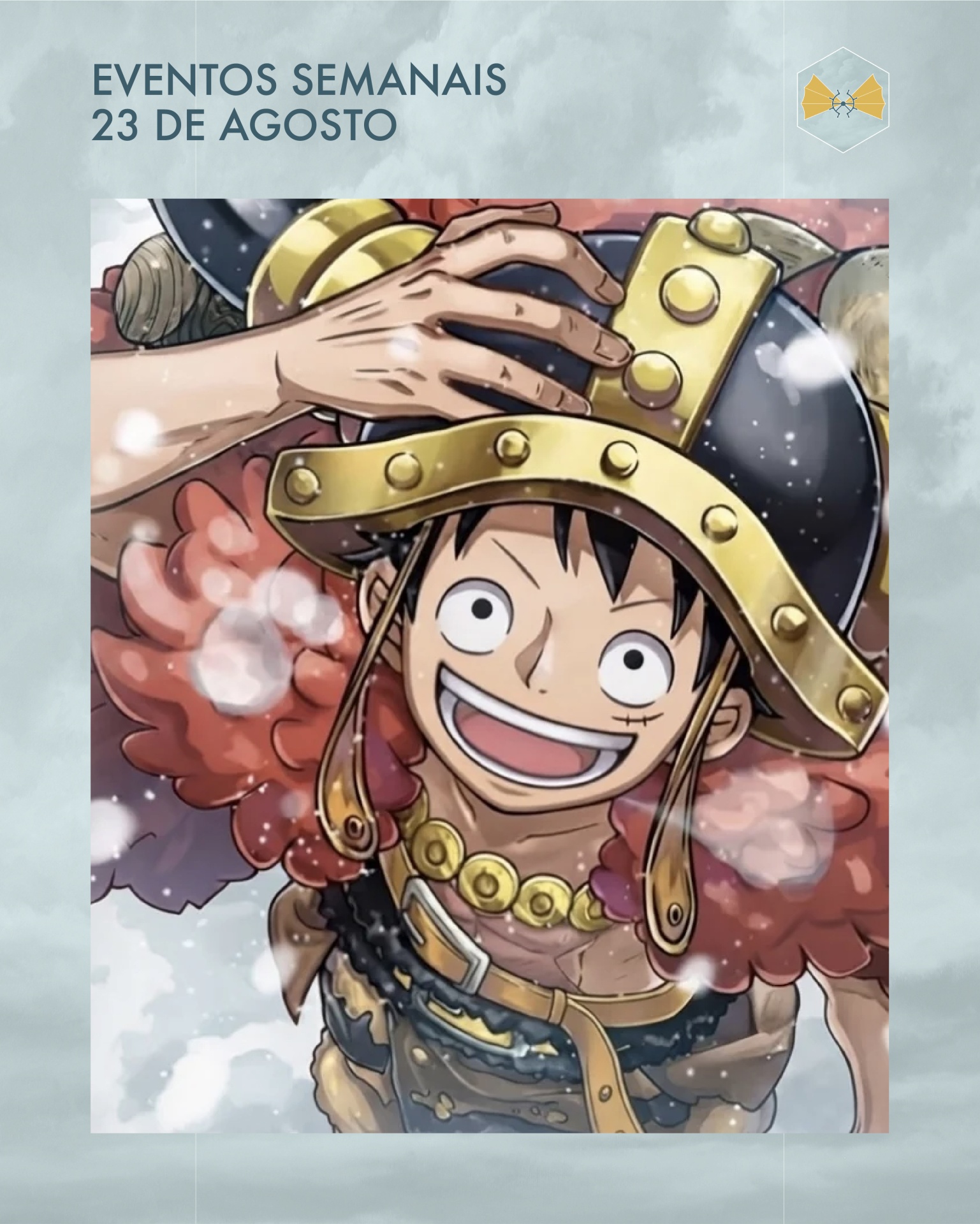 Personagem de anime com capacete e capa vermelha em fundo com texto sobre eventos semanais.