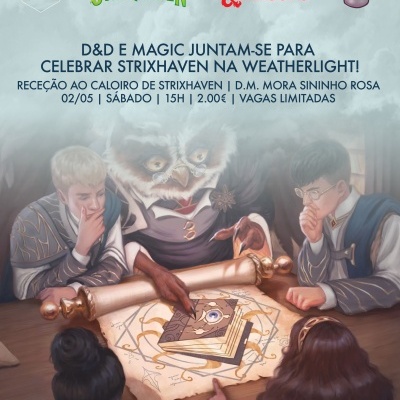 Cartaz promocional com ilustração de personagens e texto em português sobre evento de Strixhaven e Dungeons & Dragons.