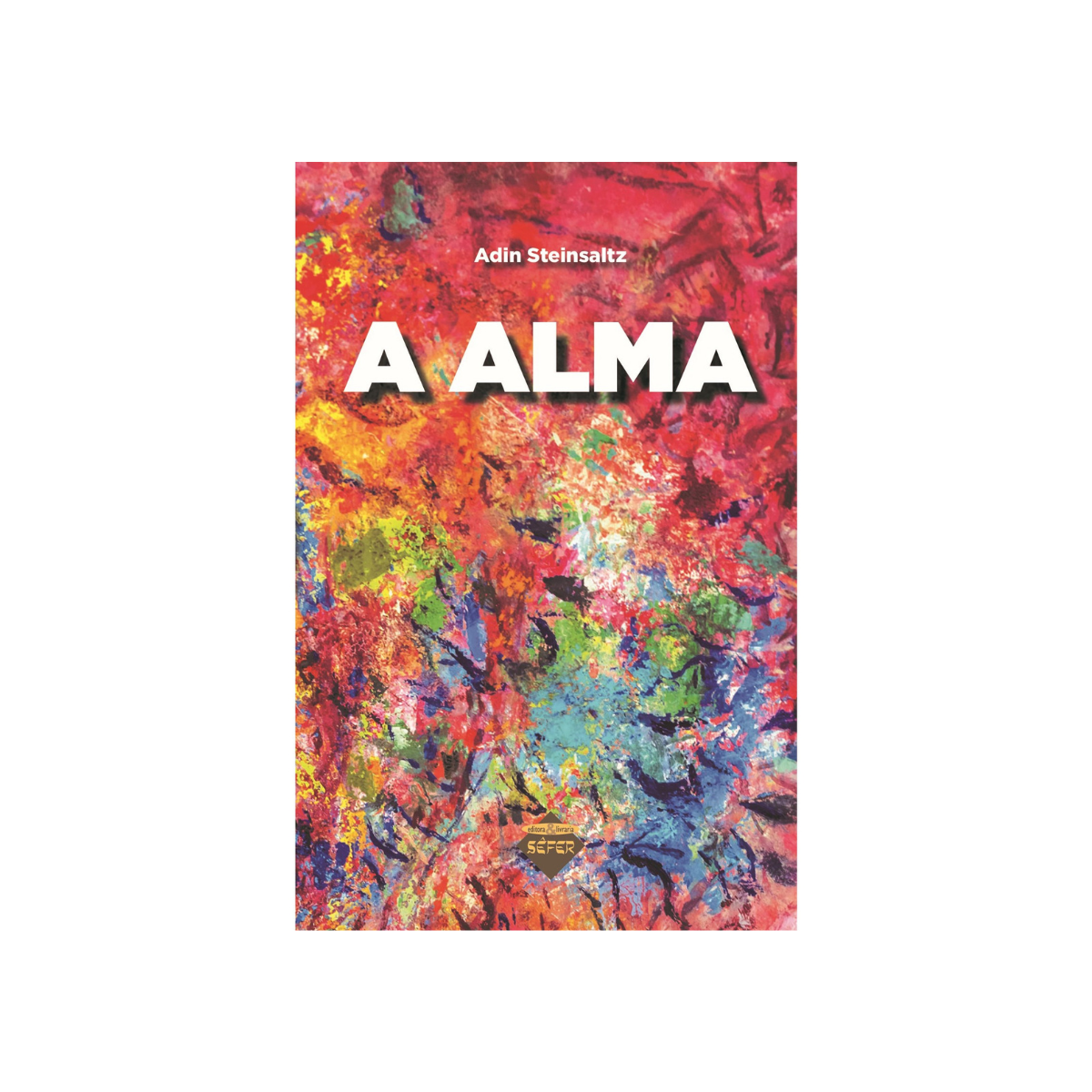 A Alma Capa de livro colorida com o título A ALMA e o autor Adin Steinsaltz