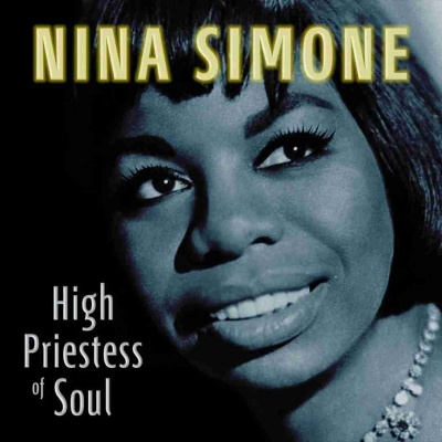 Capa do álbum 'High Priestess of Soul' de Nina Simone com retrato a preto e branco da cantora.