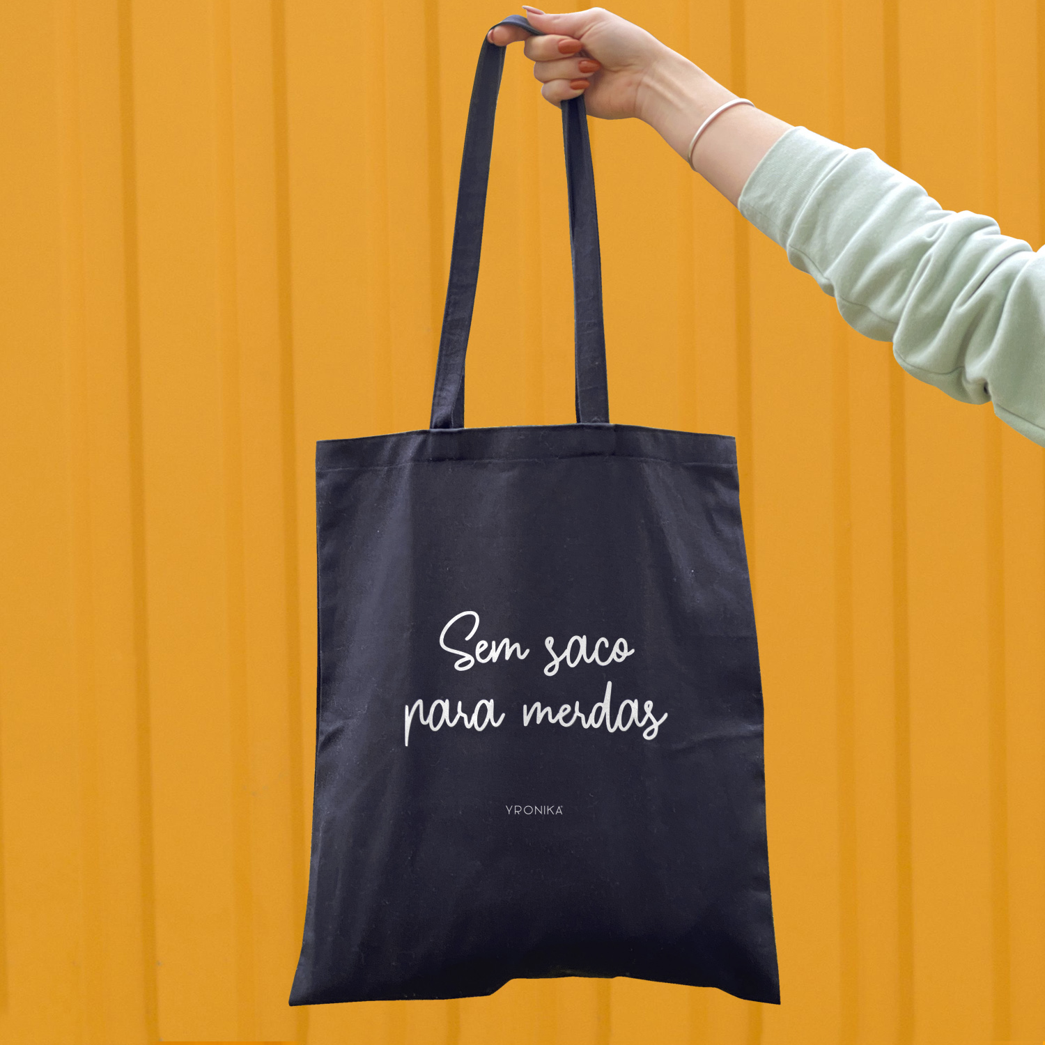 Sem saco para Merdas Saco tecido preto com texto branco 'Sem saco para merdas'