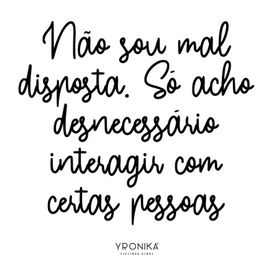 Texto motivacional em português europeu sobre interação social com a marca Yronika