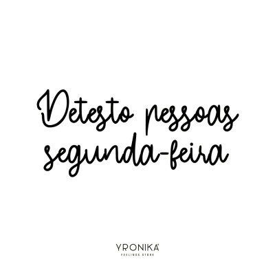 Texto manuscrito preto em fundo branco com frase e marca YRONIKA