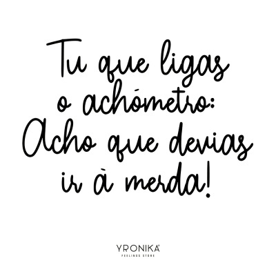 Texto manuscrito preto sobre fundo branco com frase humorística e marca YRONIKA