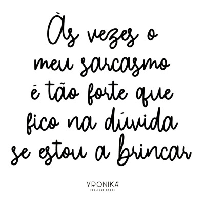 Texto preto em fundo branco com mensagem sobre sarcasmo e logo YRONIKA