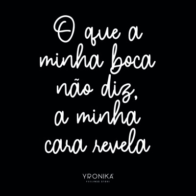 Texto branco em fundo preto com frase em português e marca YPRONIKA