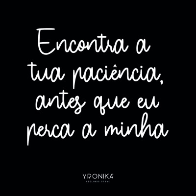 Texto branco em fundo preto com frase e marca 'YPONIKA FEELINGS STORE'