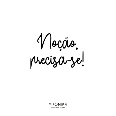 Texto em fundo branco com a mensagem 'Noção, precisa-se!' e logótipo YRONIKA