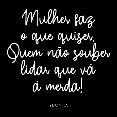 Texto branco sobre fundo preto com frase motivacional e marca YRONIKA.