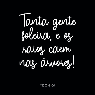 Texto manuscrito branco sobre fundo preto com citação e logo YRONIKA