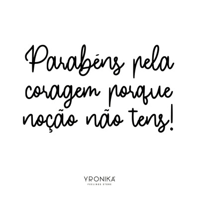 Texto motivacional com marca YRONIKA em fundo branco